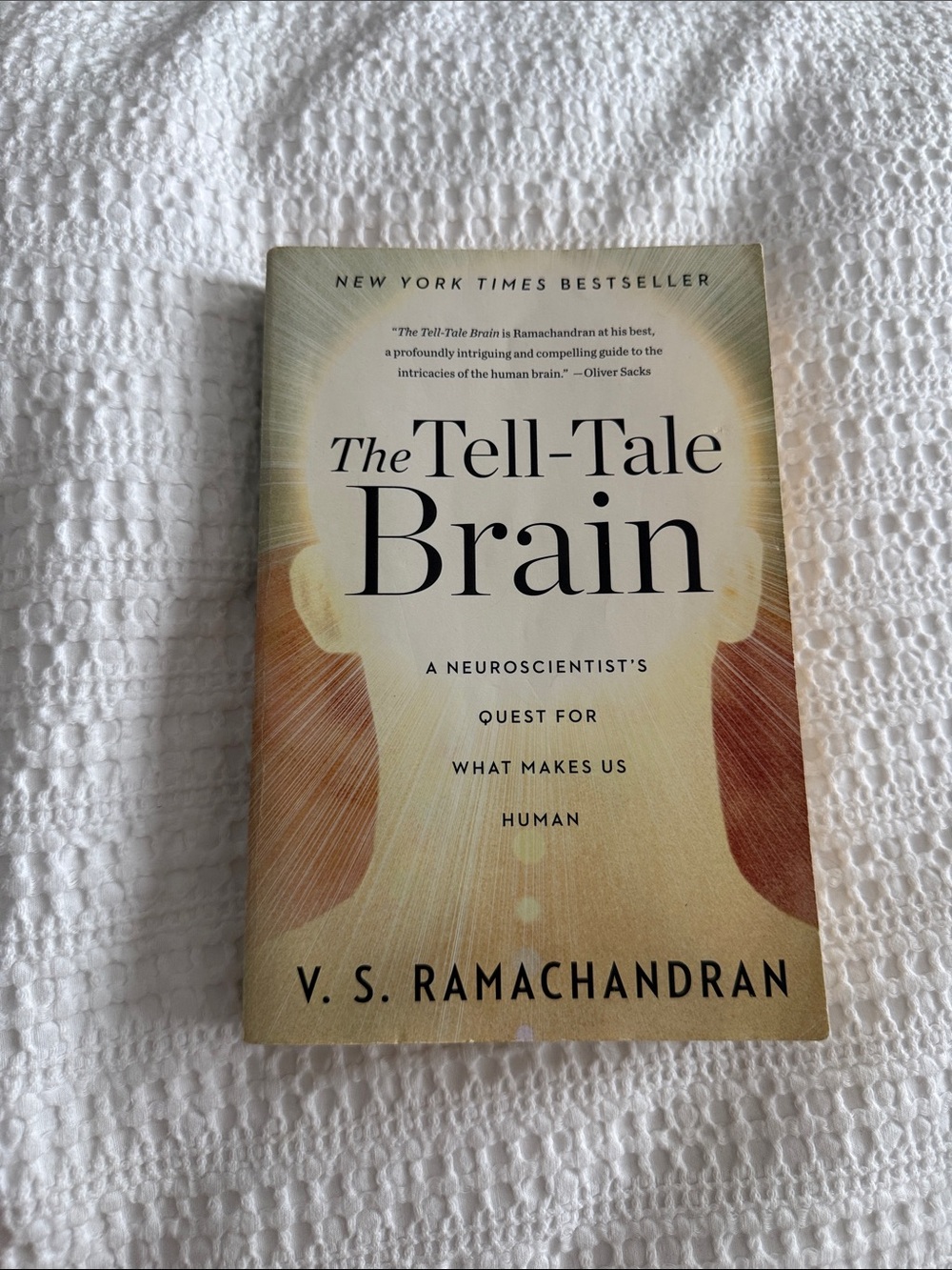 The Tell-Tale Brain by V. S. Ramachandran